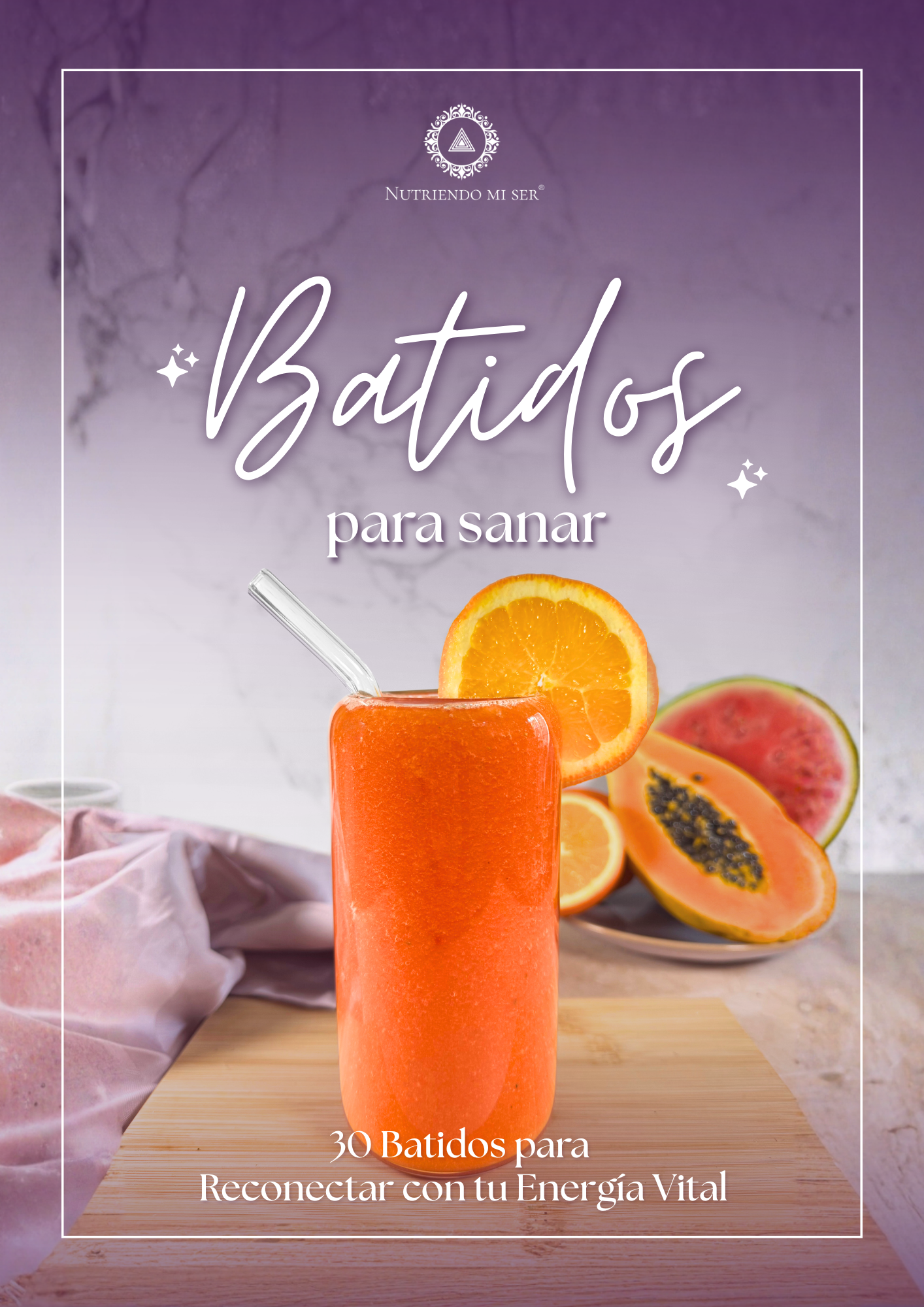 Portada del Recetario 30 Batidos para Sanar